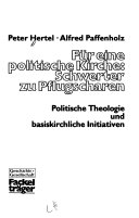 Für eine politische Kirche: Schwerter zu Pflugscharen