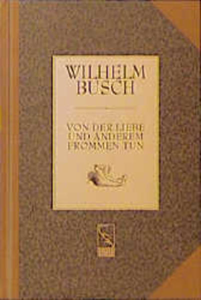 Von der Liebe und anderem frommen Tun