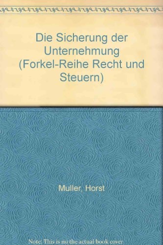 Die Sicherung der Unternehmung