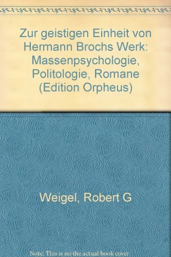 Zur geistigen Einheit von Hermann Brochs Werk