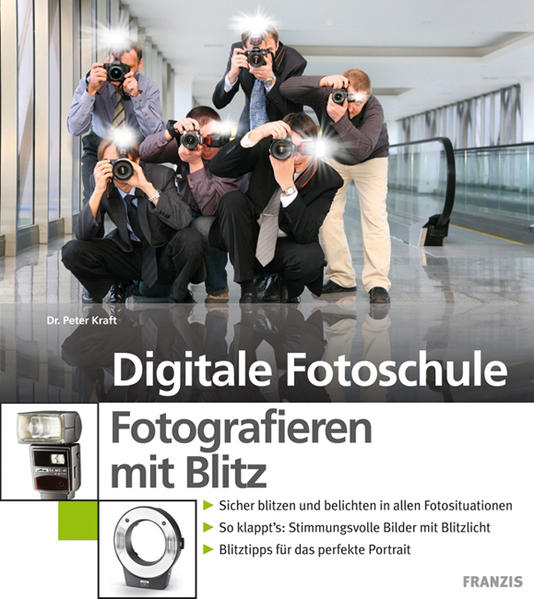 Digitale Fotoschule Fotografieren mit Blitz