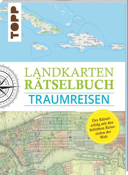 Landkarten Rätselbuch – Traumreisen