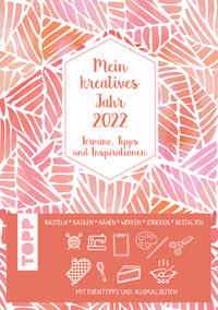 Mein kreatives Jahr 2022. Der DIY-Kalender