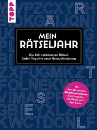 Mein Rätseljahr – Die 365 beliebtesten Rätsel: Jeden Tag eine neue Herausforderung
