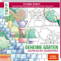 Colorful Secrets - Geheime Gärten (Ausmalen auf Zauberpapier).