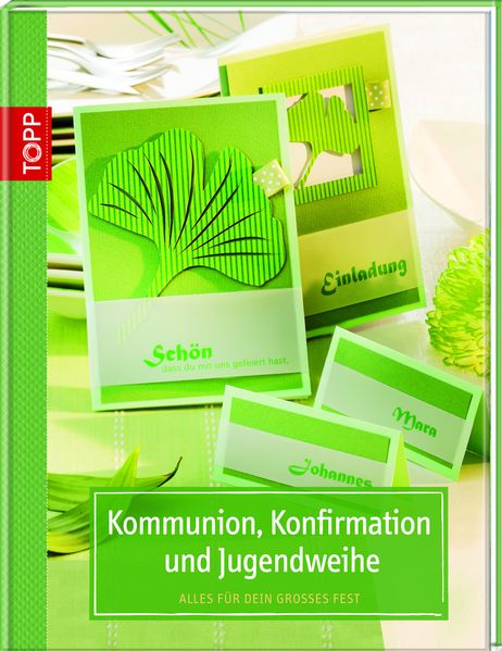 Kommunion, Konfirmation und Jugendweihe
