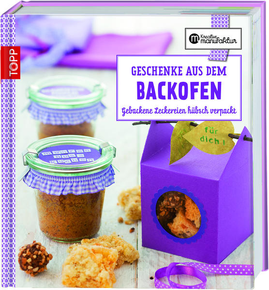 Geschenke aus dem Backofen