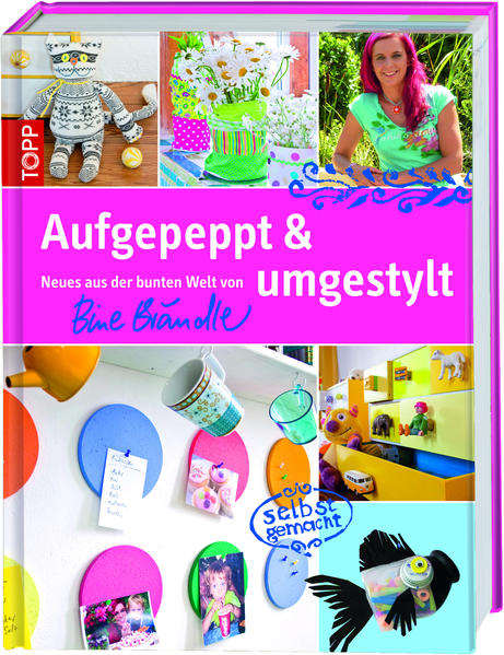 Aufgepeppt & umgestylt