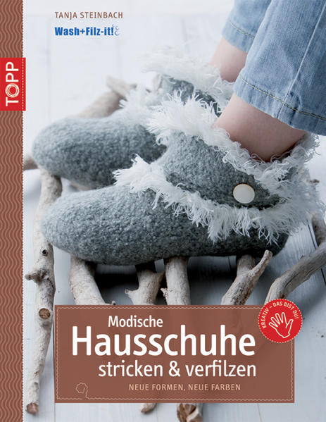 Modische Hausschuhe stricken & verfilzen