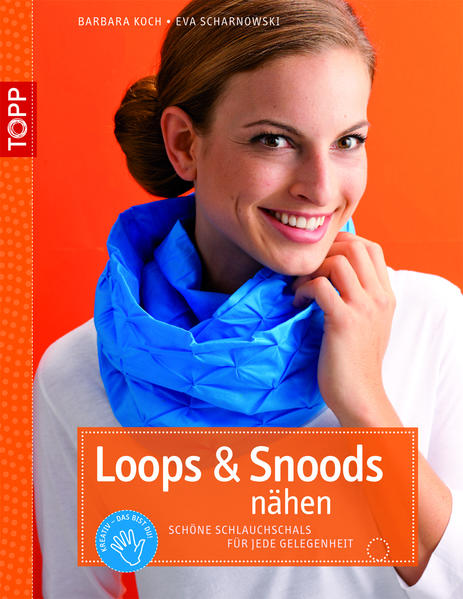 Loops & Snoods nähen