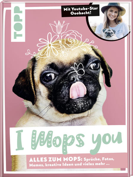 I Mops you