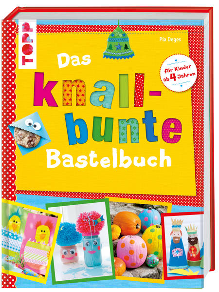 Das knallbunte Bastelbuch