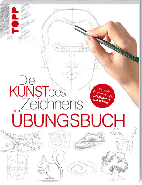 Die Kunst des Zeichnens - Übungsbuch