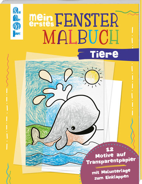 Mein erstes Fenster-Malbuch Tiere