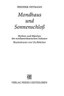 Mondhaus und Sonnenschloss