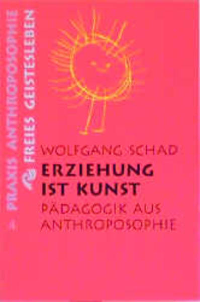 Erziehung ist Kunst