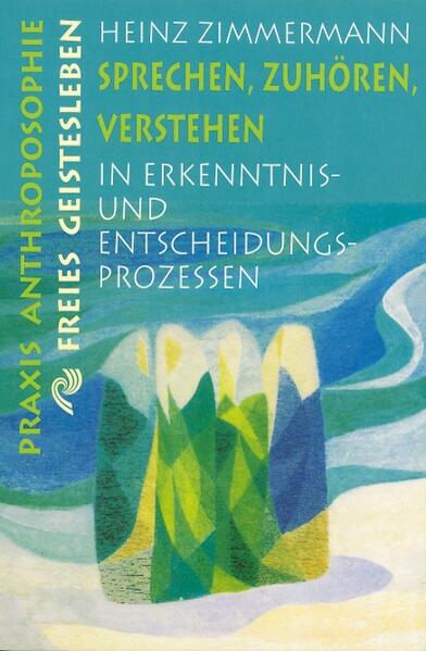 Sprechen, Zuhören, Verstehen