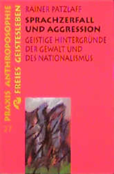 Sprachzerfall und Aggression