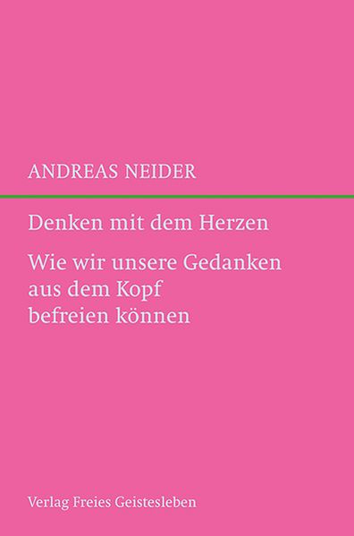 Denken mit dem Herzen