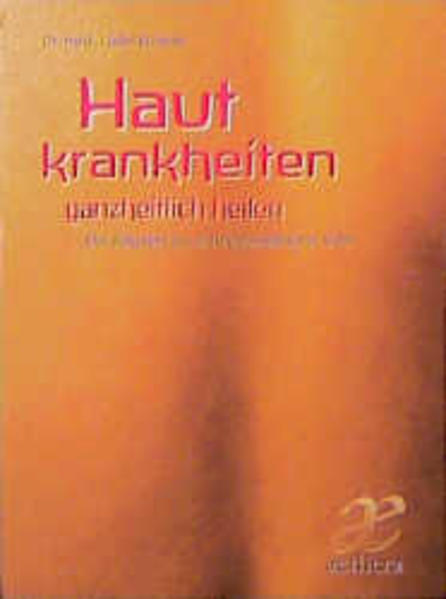 Hautkrankheiten ganzheitlich heilen
