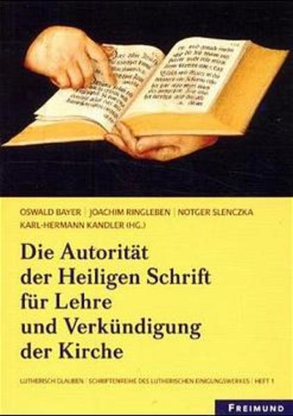 Die Autorität der Heiligen Schrift für Lehre und Verkündigung der Kirche