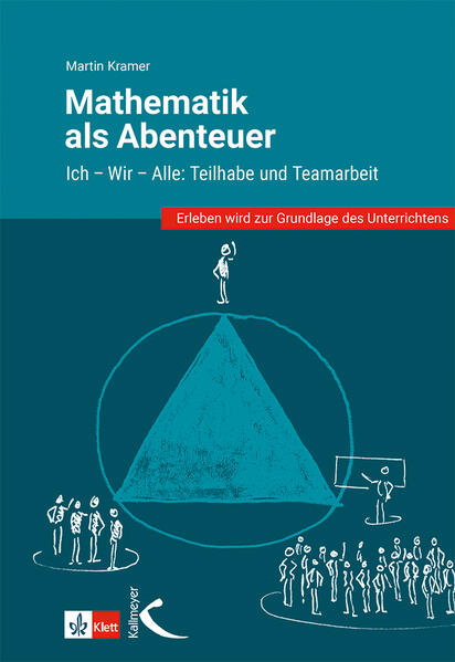 Mathematik als Abenteuer: Ich - Wir - Alle