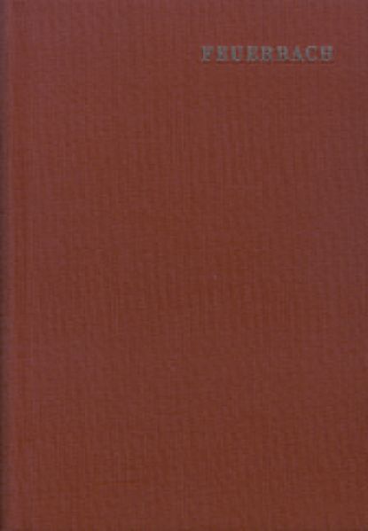 Ludwig Feuerbach: Sämtliche Werke / Band 5: Pierre Bayle. Ein Beitrag zur Geschichte der Philosophie und Menschheit