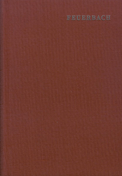 Ludwig Feuerbach: Sämtliche Werke / Band 12-13: Ausgewählte Briefe von und an Feuerbach