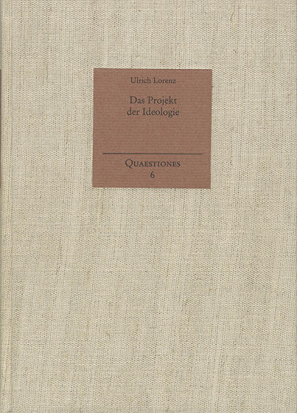 Das Projekt der Ideologie