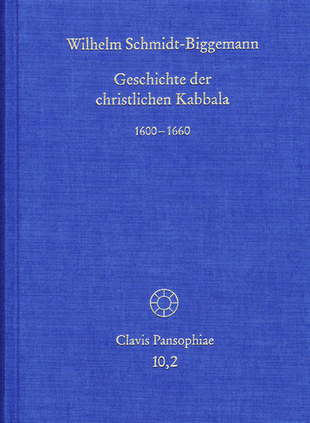 Geschichte der christlichen Kabbala. Band 2