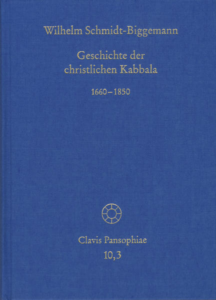Geschichte der christlichen Kabbala. Band 3