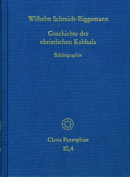 Geschichte der christlichen Kabbala. Band 4