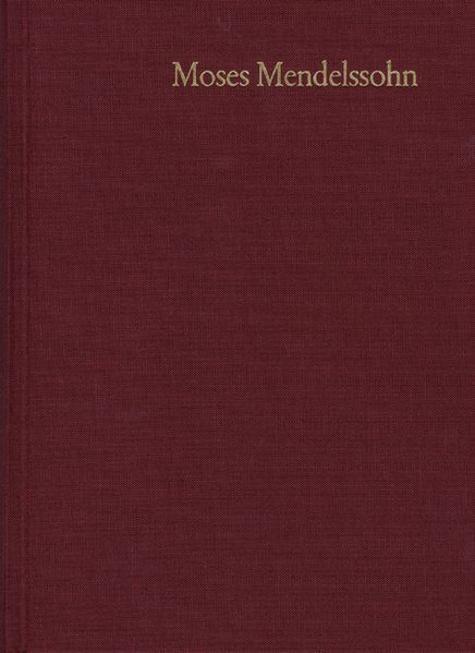 Moses Mendelssohn: Gesammelte Schriften. Jubiläumsausgabe / Band 9,3: Schriften zum Judentum III,3