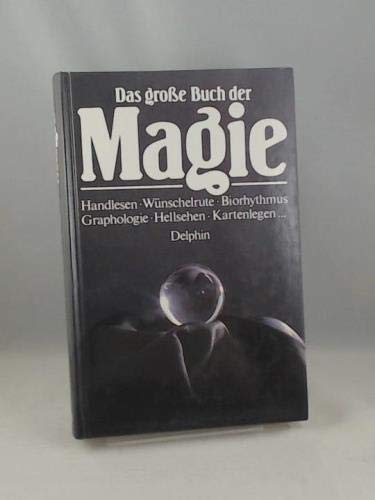 Das grosse Buch der Magie
