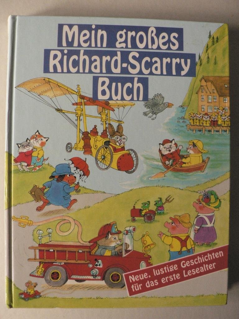 Mein grosses Richard Scarry Buch