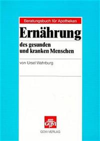 Ernährung des gesunden und kranken Menschen