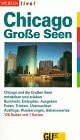 Chicago und die Grossen Seen