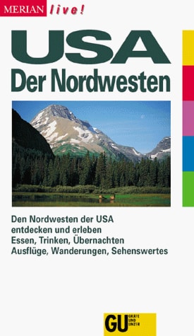 USA: Der Nordwesten