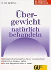 Übergewicht natürlich behandeln