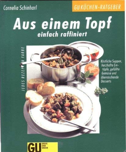 Aus einem Topf einfach raffiniert