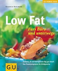 Low fat fürs Büro und unterwegs