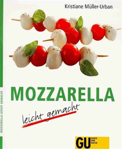 Mozzarella - leicht gemacht