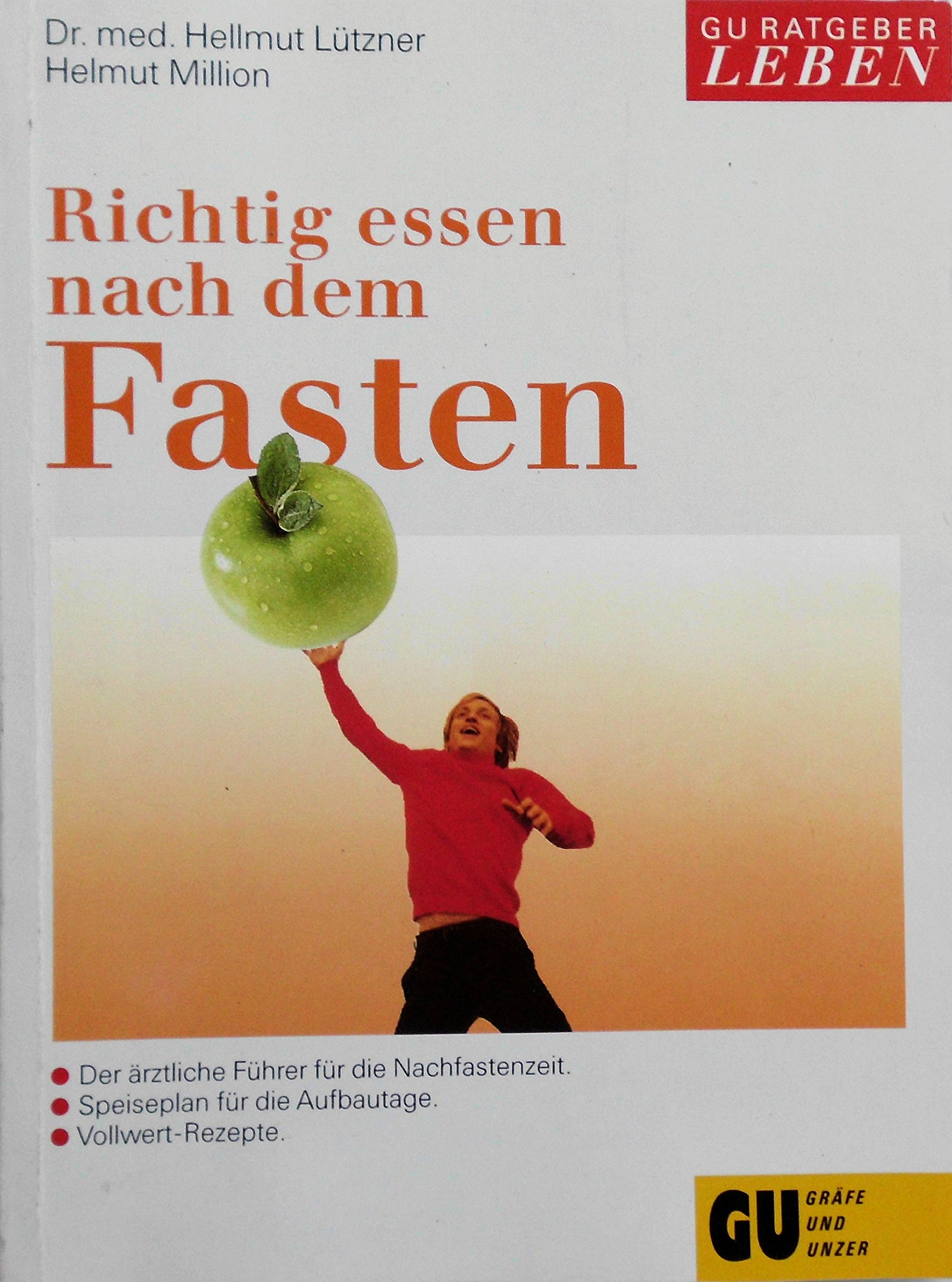 Richtig essen nach dem Fasten