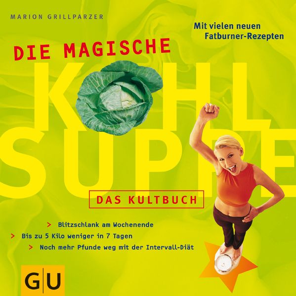 Kohlsuppe.Die magische, Das Kultbuch