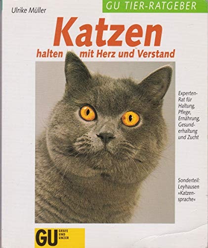 Katzen halten mit Herz und Verstand
