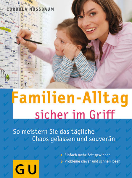 Familien-Alltag sicher im Griff
