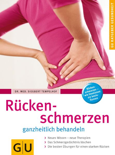 Rückenschmerzen ganzheitlich behandeln