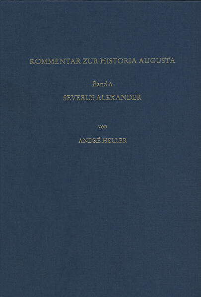 Kommentar zur Vita Alexandri Severi der Historia Augusta