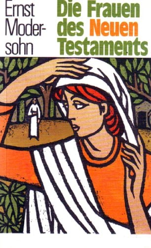 Die Frauen des Neuen Testaments