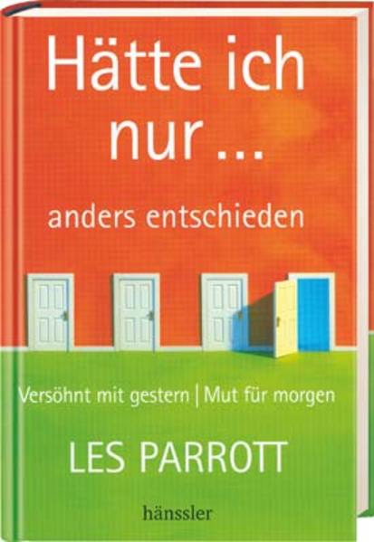 Hätte ich nur... anders entschieden